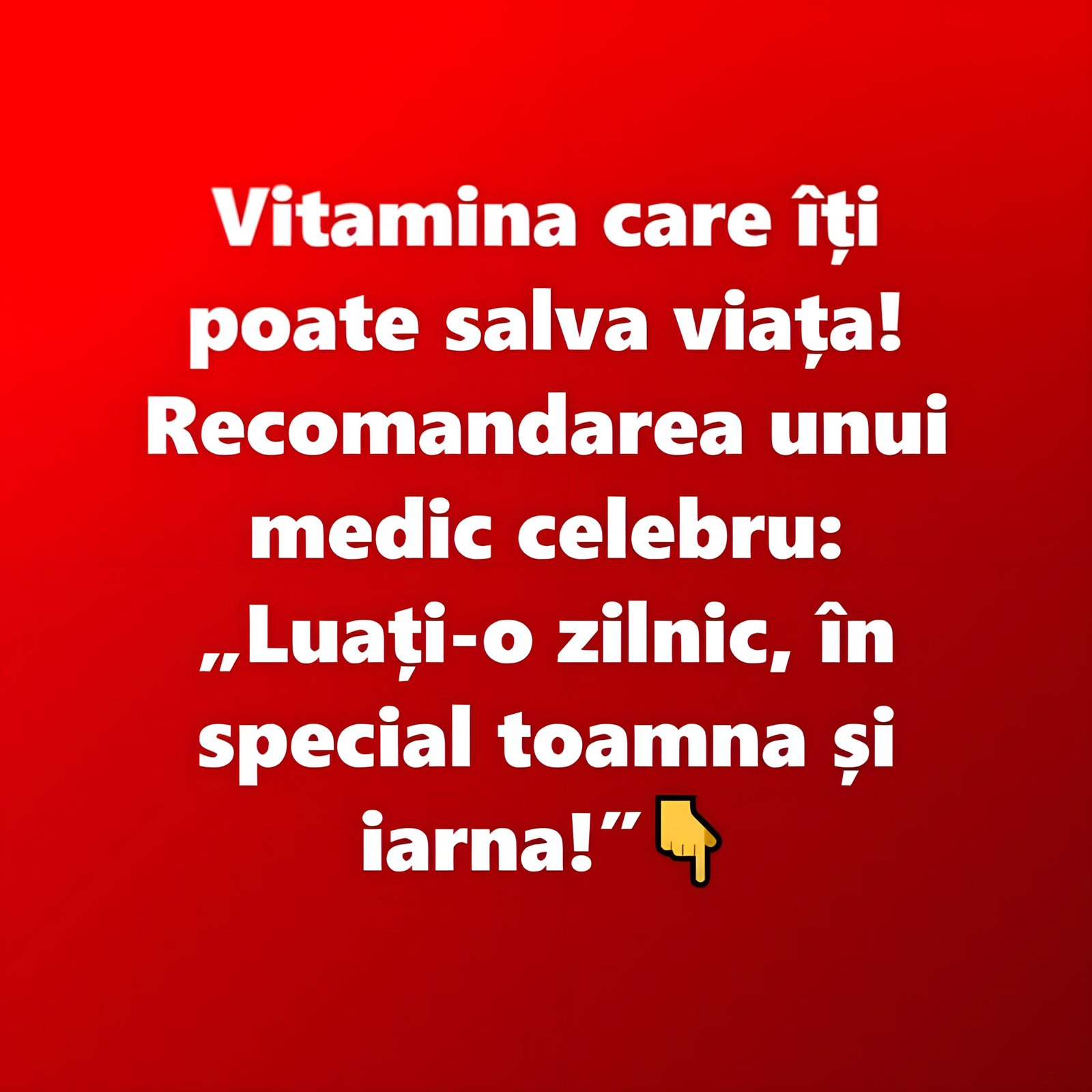 Recomandarea unui medic celebru: „Luați-o zilnic, în special toamna și iarna!”
